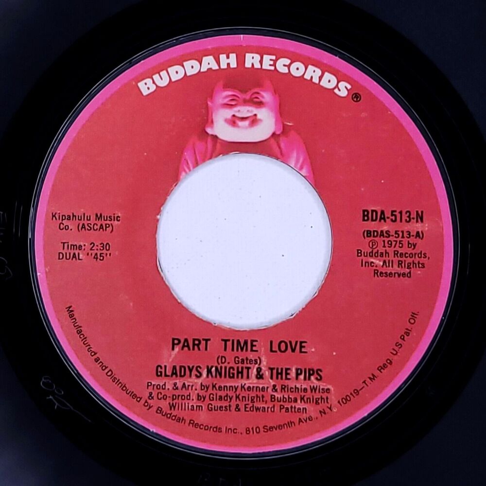 Gladys Knight & Pips 45 Part Time Love/Where Do I Put His Memory Buddah M- Soul